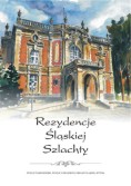 Rezydencje śląskiej szlachty. Powiat Tarnogórski, Powiat Lubliniecki, Piekary Śląskie, Bytom