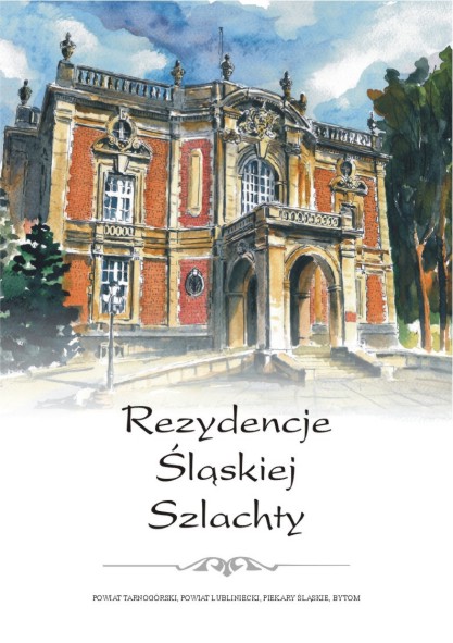 Rezydencje śląskiej szlachty